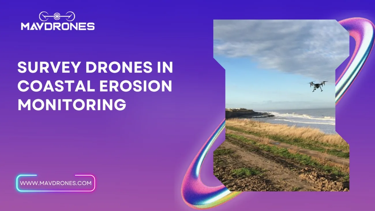 Survey Drones In Coastal Erosion Monitoring