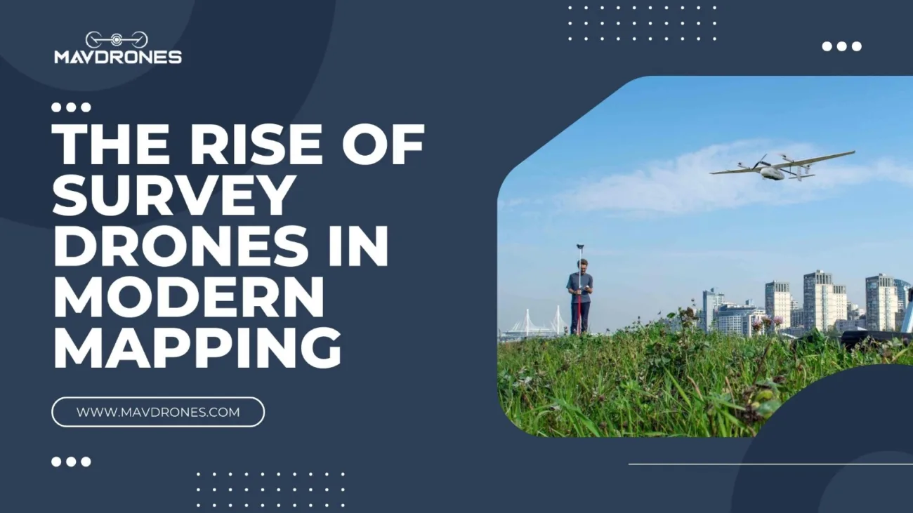 The Rise Of Survey Drones In Modern Mapping
