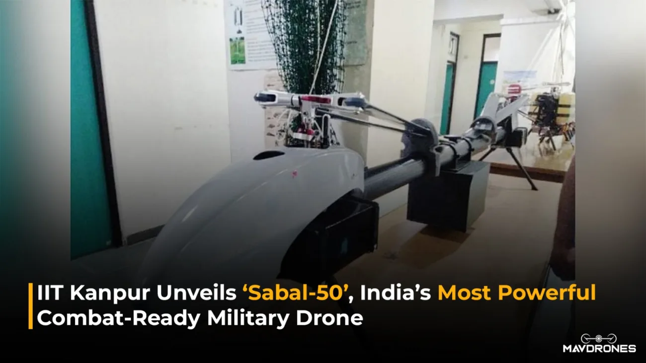 IIT Kanpur Unveils ‘Sabal-50’, India’s Most Powerful Combat-Ready Military Drone