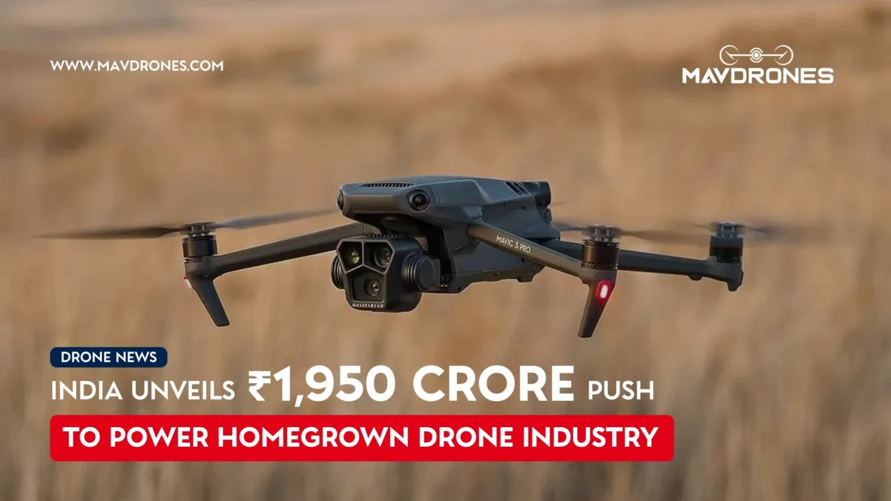 India unveils 1950 crore push to power homegrown drone industry