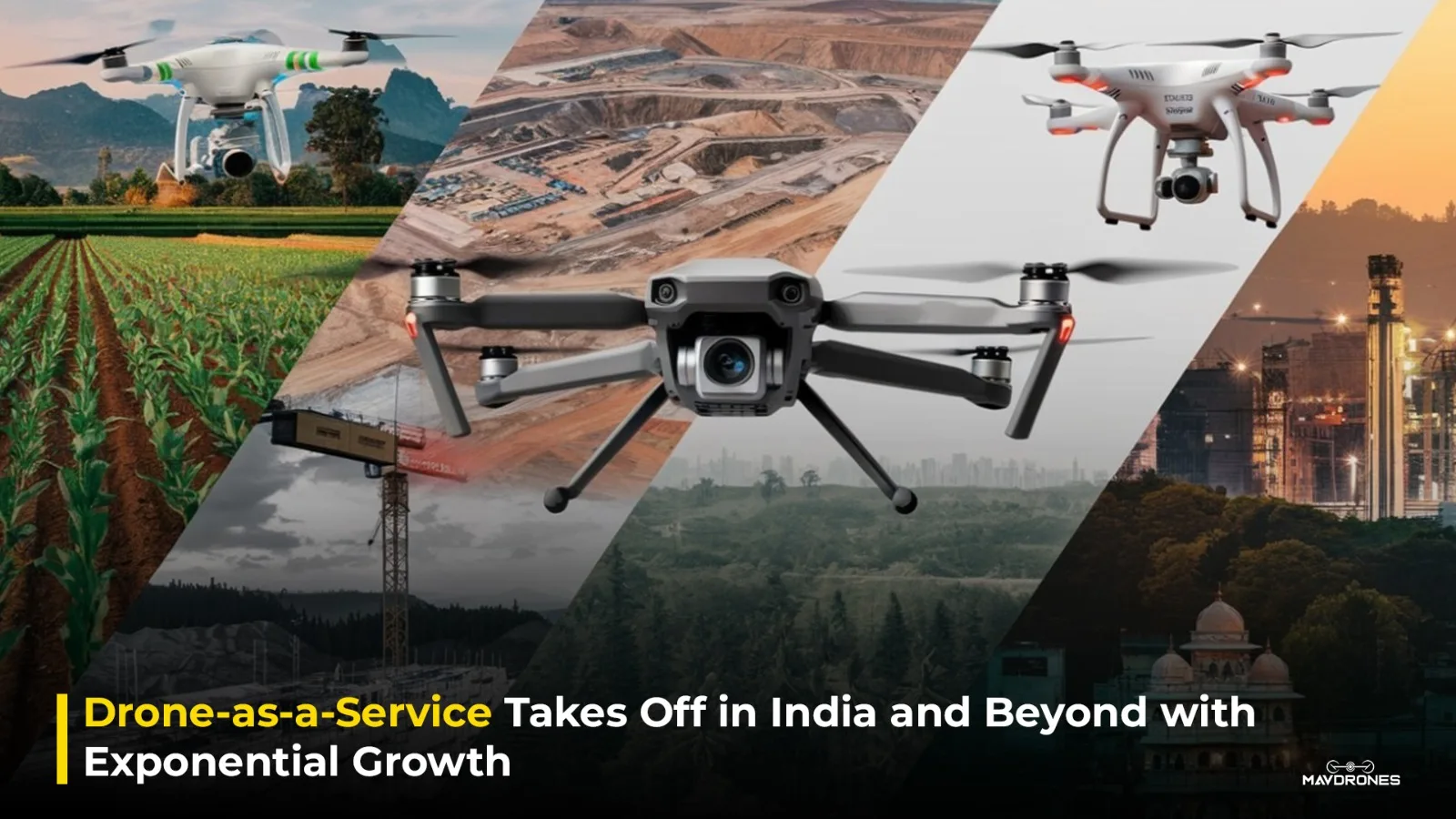 Drone-as-a-Service Takes Off in India and Beyond with Exponential Growth