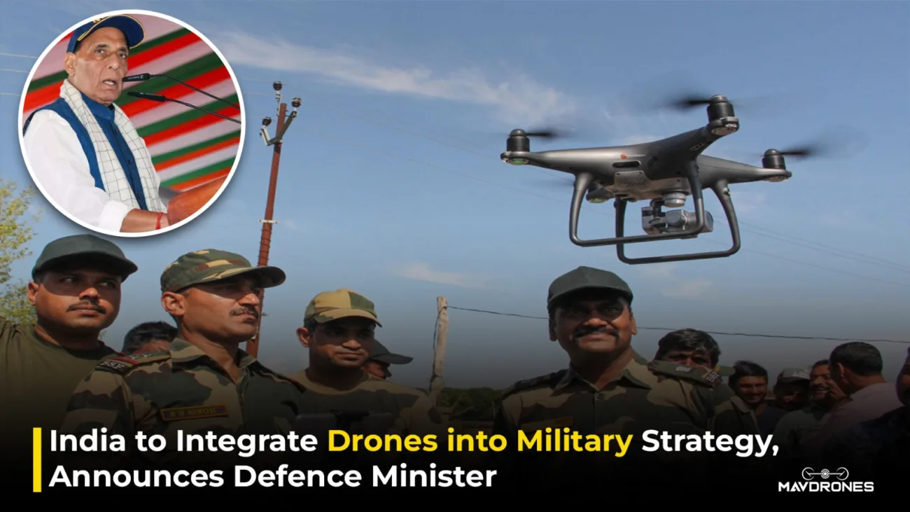 India to Integrate Drones into Military Strategy, Announces Defence Minister