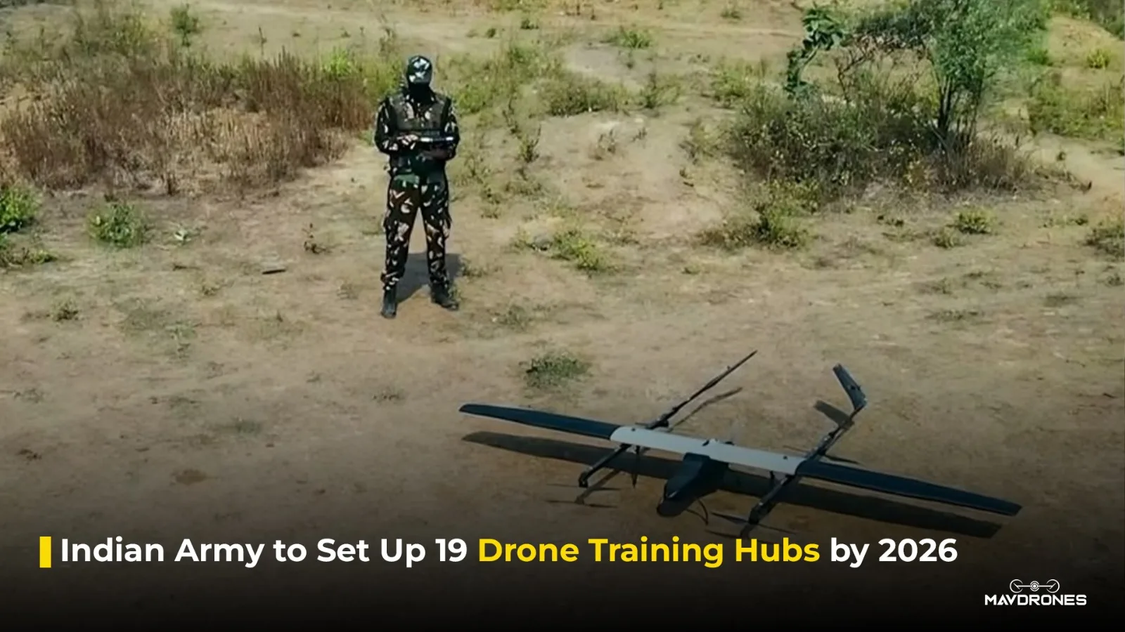 Indian Army to Set Up 19 Drone Training Hubs by 2026