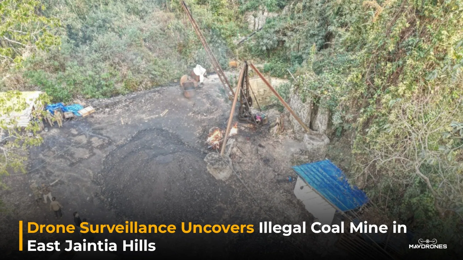 Drone Surveillance Uncovers Illegal Coal Mine in East Jaintia Hills