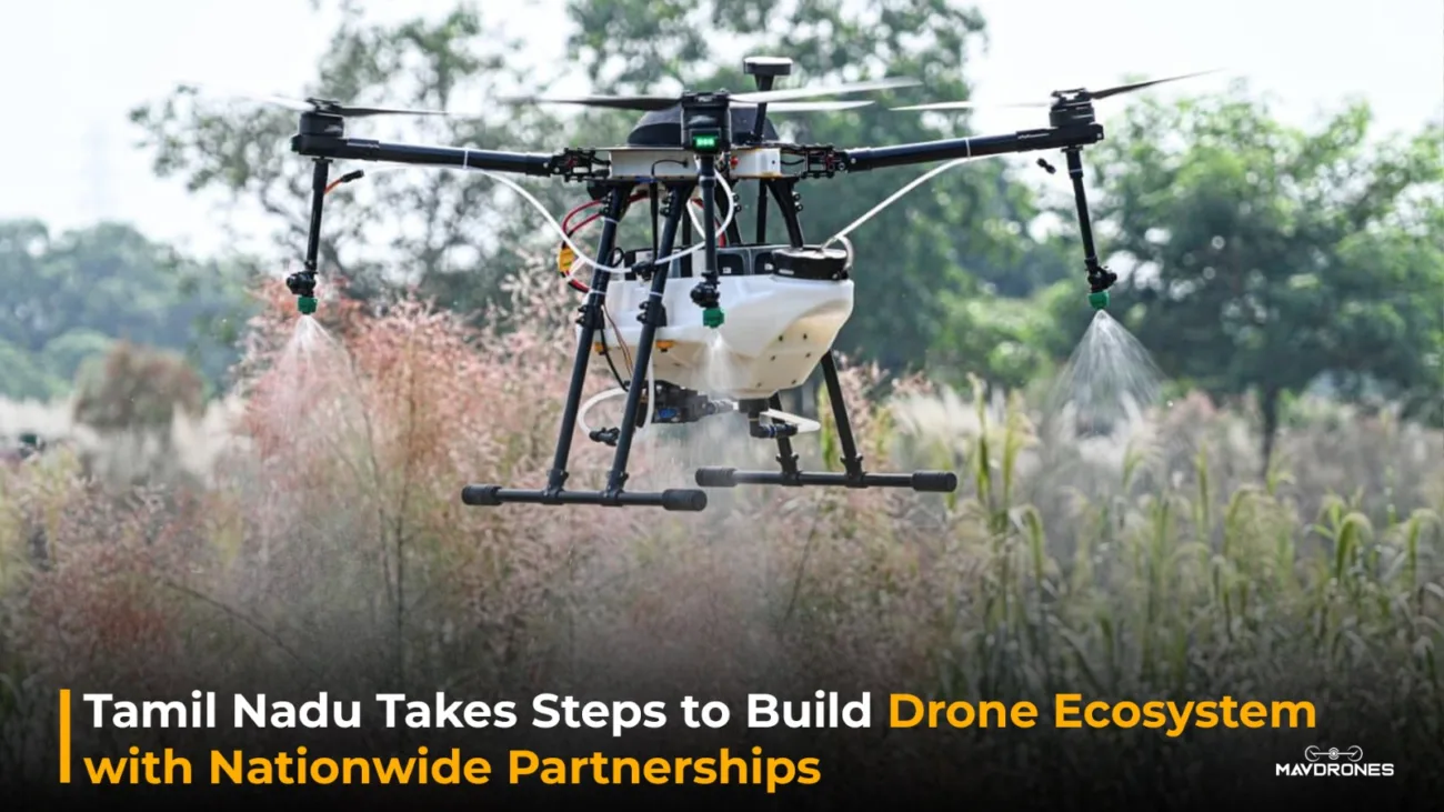 Tamil Nadu Takes Steps to Build Drone Ecosystem with Nationwide Partnerships