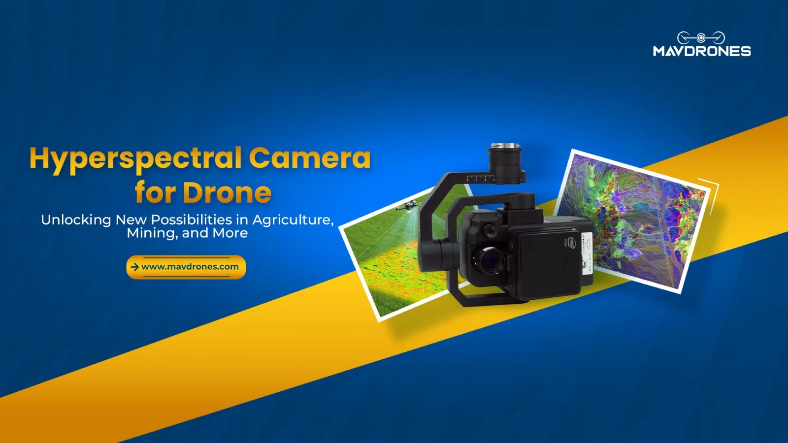 Hyperspectral Camera for Drone: Unlocking New Possibilities in Agriculture, Mining, and More