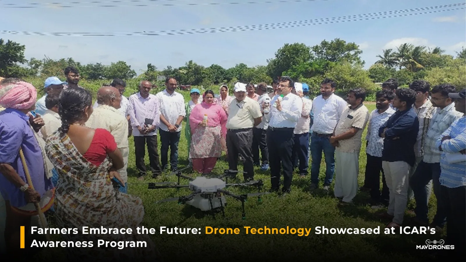 Farmers Embrace the Future: Drone Technology Showcased at ICAR's Awareness Program